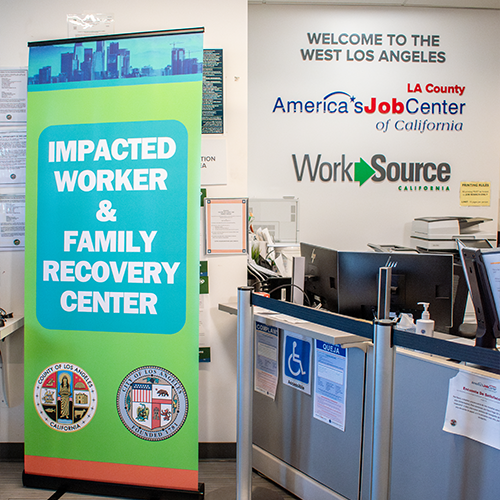 the West LA Worker and Family Recovery Center, a one-stop shop to support wildfire-impacted workers and families