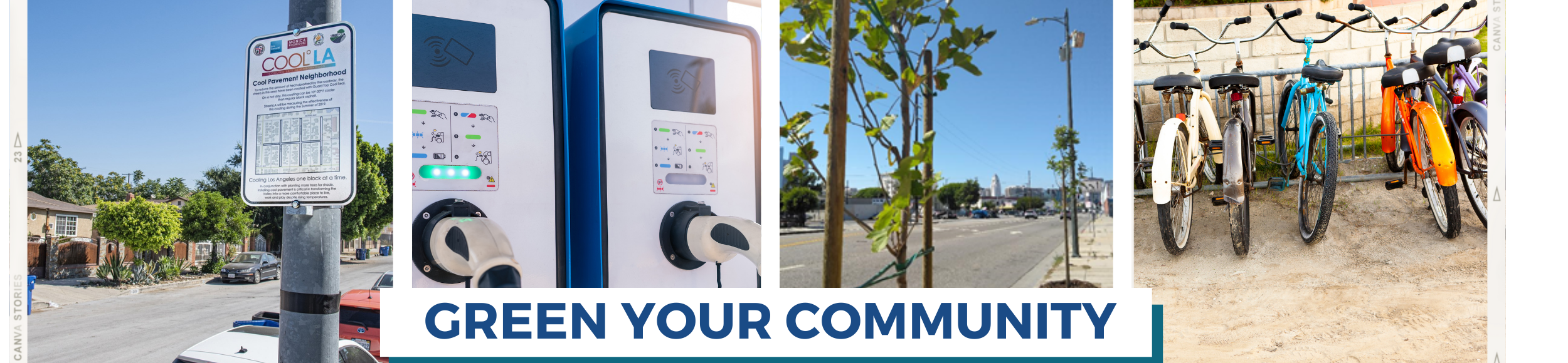 Green Your Community text with images of cool street pavement project, car charging station, and pedestrian/bicycle friendly streets