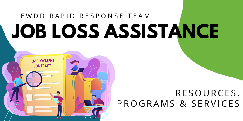 EWDD Rapid Response Team Job Loss Assistance Resources, Programs and Services