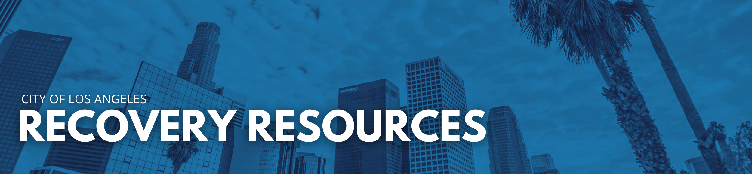 Recovery Resources for Los Angeles Workers and Businesses