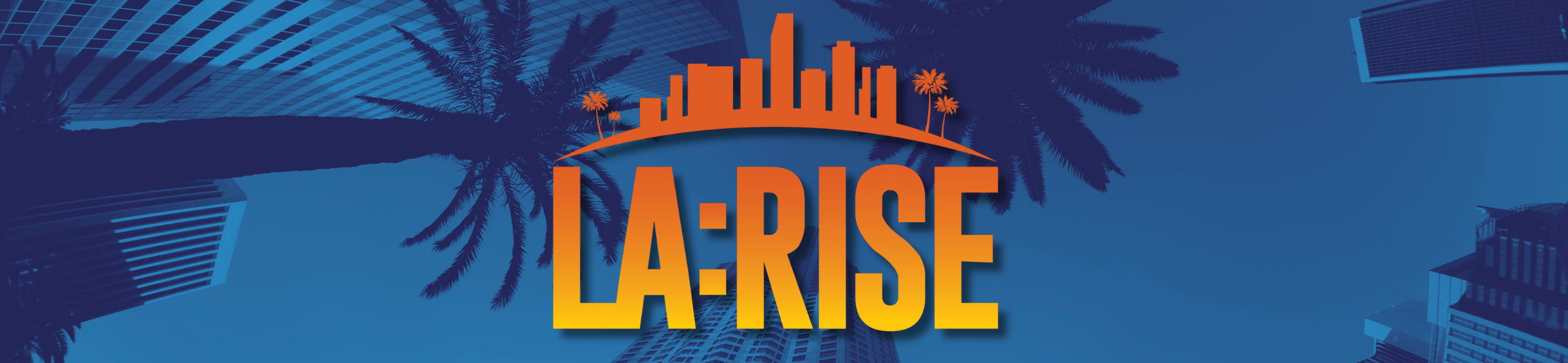 LA:RISE name shown in a gradient light yellow to dark orange