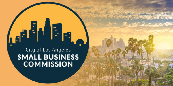 City of Los Angeles Small Business Commission - photo of downtown Los Angeles just after sunrise with a golden gradient layered on top