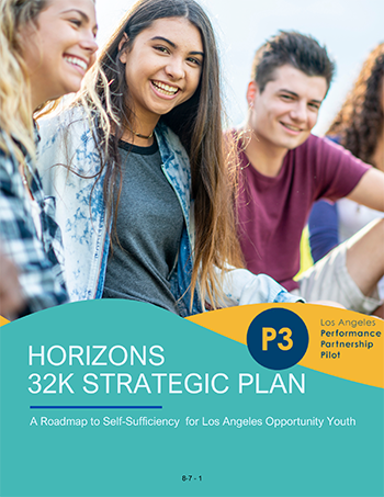 2024 Horizons 32K Strategic Plan, part of the Los Angeles P3 (LA Performance Partnership Pilot) program; cover art: close-up of three diverse young adults sitting and laughing together in an open park-like setting